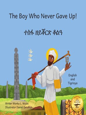 cover image of The Boy Who Never Gave Up